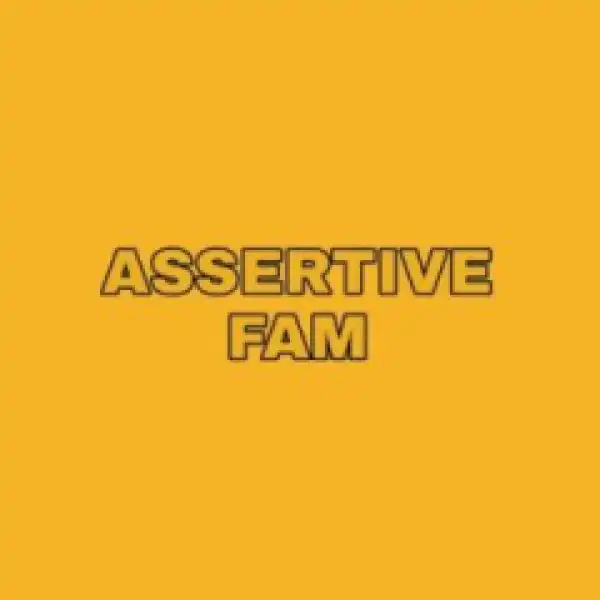 Assertive Fam - iShot